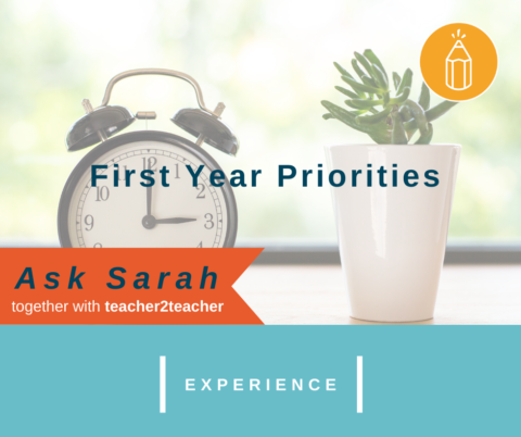 First Year Priorities