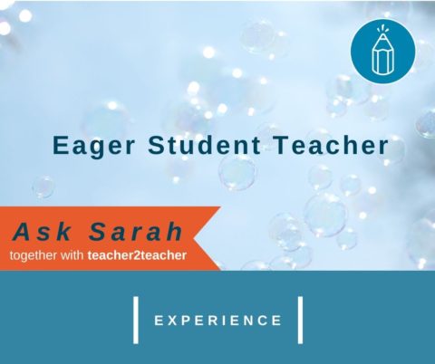 Eager Student Teacher