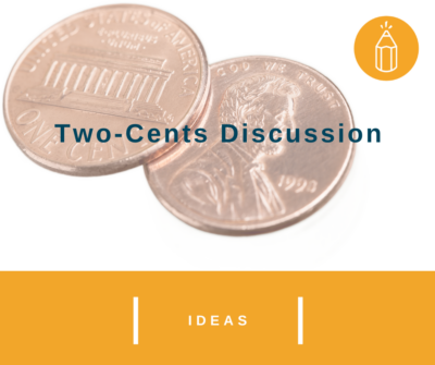 The Two-Cents Discussion